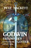 Godwin - Freund der Götter: Fantasy Saga Gesamtausgabe (eBook, ePUB)