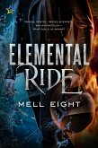 Elemental Ride (eBook, ePUB) Elemental Ride (eBook, ePUB)