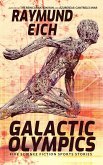 Galactic Olympics: Five Science Fiction Sports Stories (eBook, ePUB)