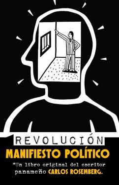Revolución: Manifiesto político (eBook, ePUB) - Rosemberg, Carlos