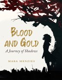 Blood and Gold (eBook, ePUB)
