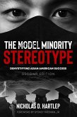 The Model Minority Stereotype (eBook, PDF)