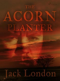 The Acorn Planter (eBook, ePUB) - London, Jack