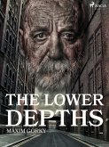 The Lower Depths (eBook, ePUB)