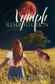 Nymph Resurrection (eBook, ePUB)