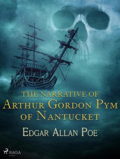 Cover The Narrative of Arthur Gordon Pym of Nantucket (eBook, ePUB)