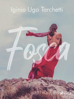 Fosca (eBook, ePUB) - Tarchetti, Iginio Ugo