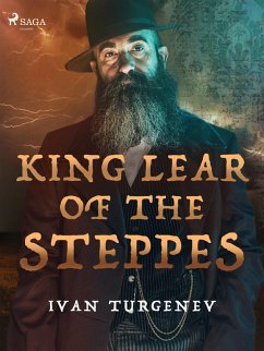 King Lear of the Steppes (eBook, ePUB) - Turgenev, Ivan