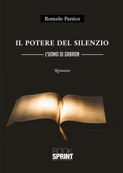 Il potere del silenzio (eBook, ePUB) - Panico, Romolo