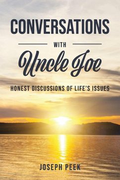 Conversations With Uncle Joe (eBook, ePUB) - Peek, Joseph