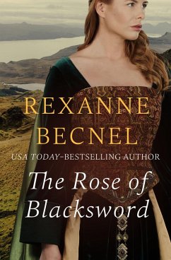 The Rose of Blacksword (eBook, ePUB) - Becnel, Rexanne