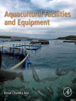 Aquacultural Facilities and Equipment (eBook, ePUB) - Chandra Mal, Bimal