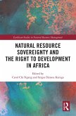 Natural Resource Sovereignty and the Right to Development in Africa (eBook, ePUB)