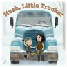 Hush, Little Trucker (eBook, ePUB) - Bild 1