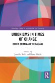 Unionisms in Times of Change (eBook, PDF)