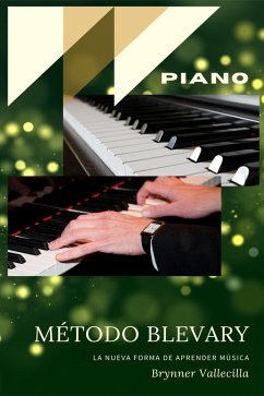 Método Blevary Piano (eBook, ePUB) - Vallecilla, Brynner