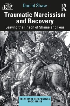 Traumatic Narcissism and Recovery (eBook, ePUB) - Shaw, Daniel