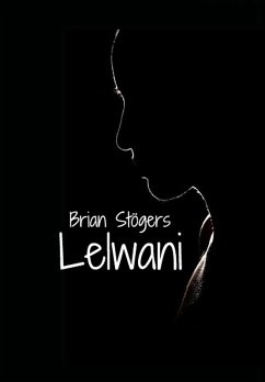 Lelwani (eBook, ePUB) - Stöger, Brian