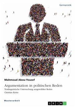 Argumentation in politischen Reden. Textlinguistische Untersuchung ausgewählter Reden Christian Kerns (eBook, PDF)