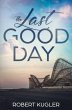 The Last Good Day (Avery & Angela, #1)... - Bild 1