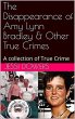 The Disappearance of Amy Lyn Bradley &... - Bild 1