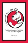 The Naughty Dog Joke Book (eBook, ePUB)