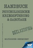 Handbuch - Psychologische Kriegsführung und Sabbotage (eBook, ePUB)
