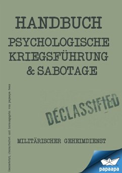 Handbuch - Psychologische Kriegsführung und Sabbotage (eBook, ePUB) - Team, Papaapa