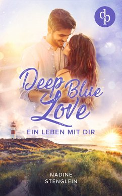 Deep Blue Love (eBook, ePUB) - Stenglein, Nadine