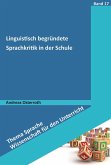 Linguistisch begründete Sprachkritik in der Schule (eBook, PDF)