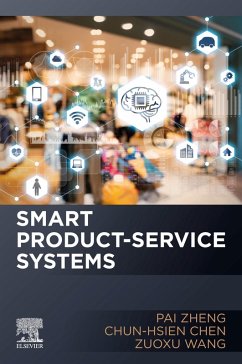 Smart Product-Service Systems (eBook, ePUB) - Zheng, Pai; Chen, Chun-Hsien; Wang, Zuoxu