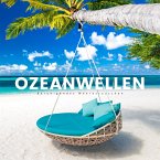 Ozeanwellen: Beruhigendes Meeresrauschen (MP3-Download)