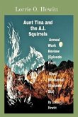 Aunt Tina and the A.I. Squirrels Annual Work Review (Episode Five) Choir Rehearsal (Episode Six) (eBook, ePUB)