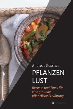 PFLANZENLUST (eBook, ePUB) - Gossner, Andreas