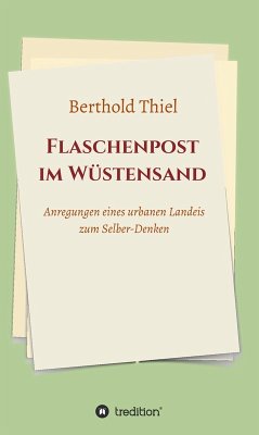 Flaschenpost im Wüstensand (eBook, ePUB) - Thiel, Berthold