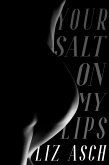 Your Salt on My Lips (eBook, ePUB)