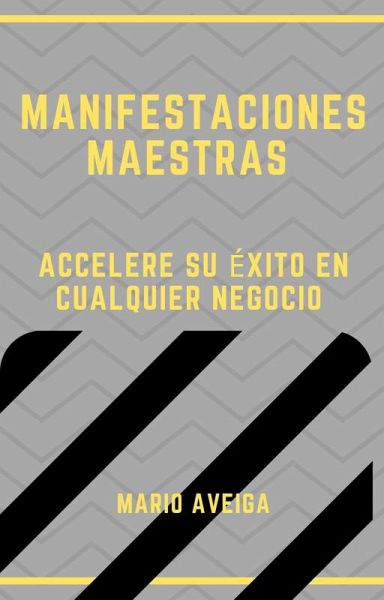 Manifestaciones maestras (eBook, ePUB) Manifestaciones maestras (eBook, ePUB)