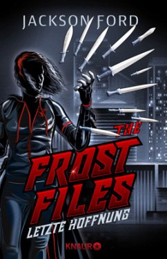 The Frost Files - Letzte Hoffnung (Mängelexemplar) - Ford, Jackson