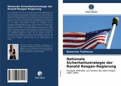 Nationale Sicherheitsstrategie der Ronald Reagan-Regierung - Trofimova, Ekaterina