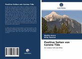 Positive Seiten von Corona Tide