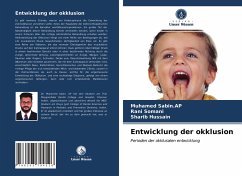 Entwicklung der okklusion - Sabin.AP, Muhamed;Somani, Rani;Hussain, Sharib