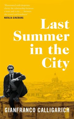 Last Summer in the City - Calligarich, Gianfranco