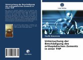 Untersuchung der Beschädigung des orthopädischen Zements in einer THP