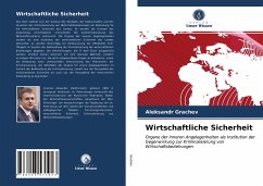 Wirtschaftliche Sicherheit - Grachev, Aleksandr