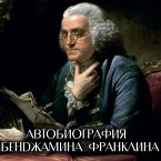 The Autobiography of Benjamin Franklin. Illustrated edition (MP3-Download)