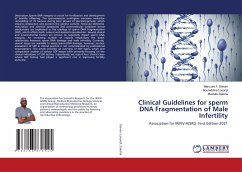 Clinical Guidelines for sperm DNA Fragmentation of Male Infertility