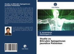 Studie zu Bilirubin Spiegelnvon Jaundice Patienten - Jayaprakash, A.;R., Manimegala