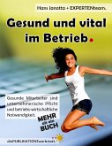 Gesund und vital im Betrieb