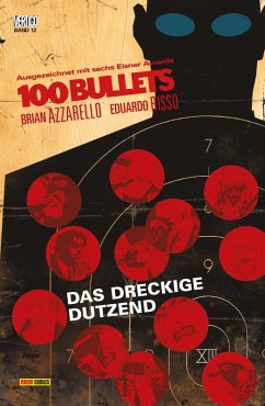 Cover 100 Bullets (Band 12) - Das dreckige Dutzend (eBook, PDF)