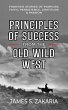 Principles Of Success From The Old Wild... - Bild 1